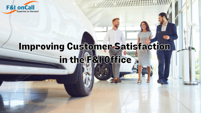 Improving Customer Satisfaction in the F&I Office