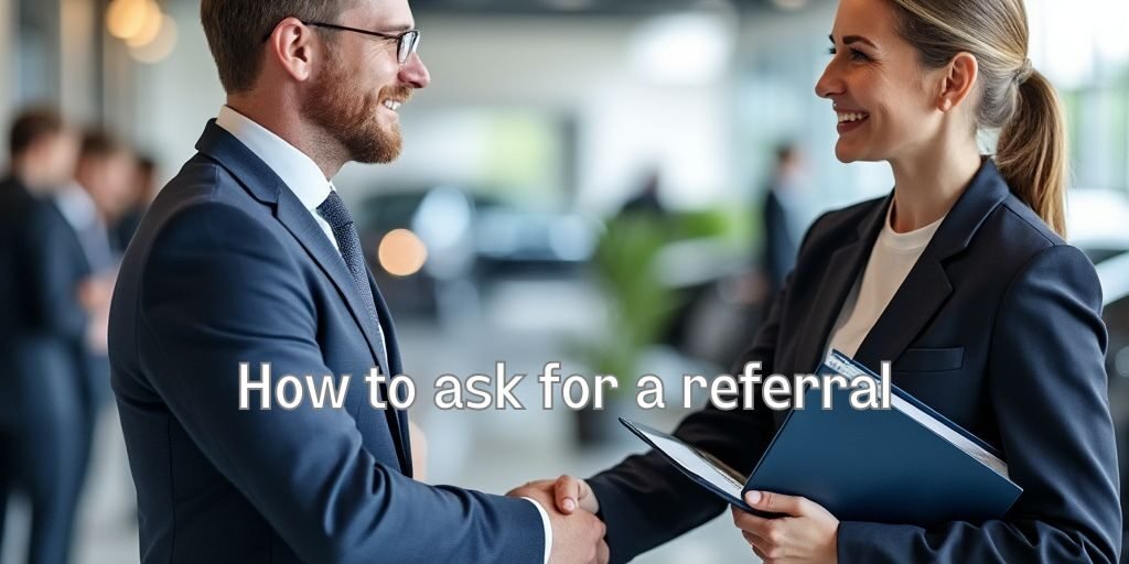 How to ask for a referral ask for a referral