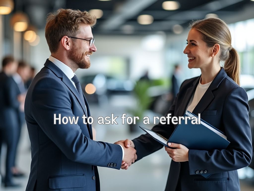 How to ask for a referral ask for a referral